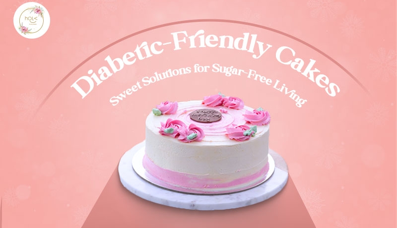 Diabetic-Friendly Cakes: Sweet Solutions for Sugar-Free Living