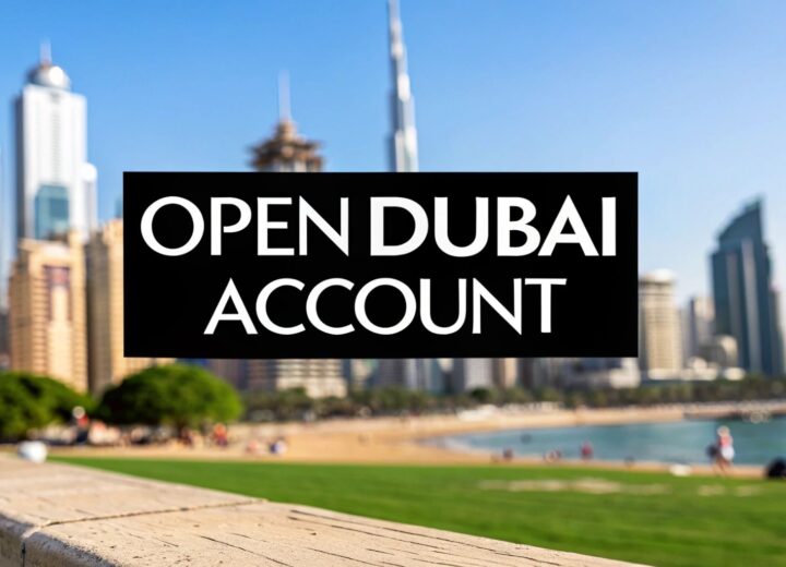 Open Dubai Account